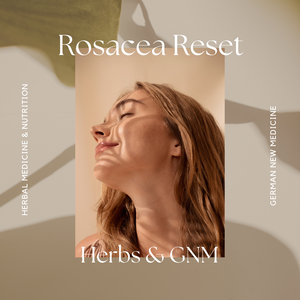 Rosacea Reset Course ~ from Herbs to GNM