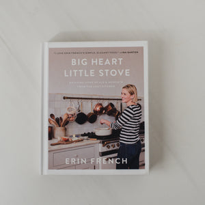 Big Heart Little Stove ~ Erin French